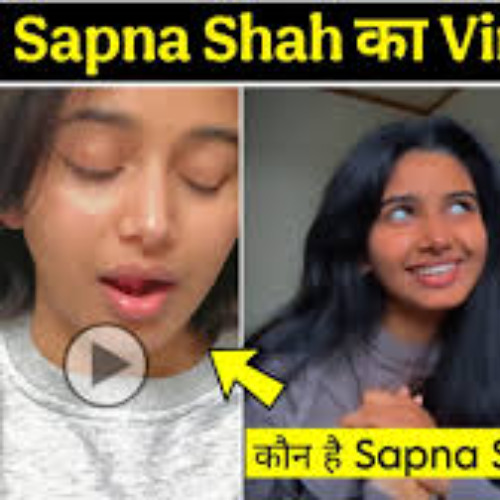 Sapna Shah Ka Original Viral Videos Watch Full Video Link , Shah Sapna Kumari Viral Video Download Link