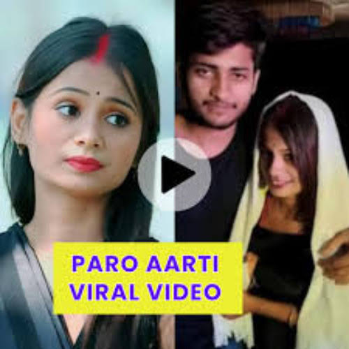 Paro Aarti Viral Video Original Telegram Link , Paro Aarti Viral Video download